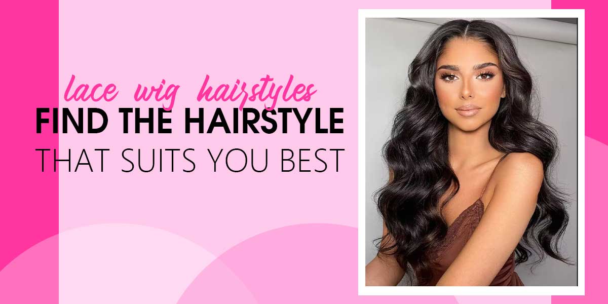 11 Lace Front Wig Hairstyles That Will Turn Heads in 2022-23 - Stephi  LaReine