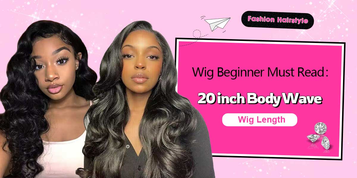 20 inch Body Wave Wig Length