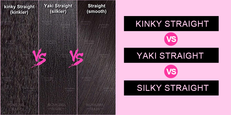 Kinky Straight vs. Yaki Straight vs. Silky Straight Hair