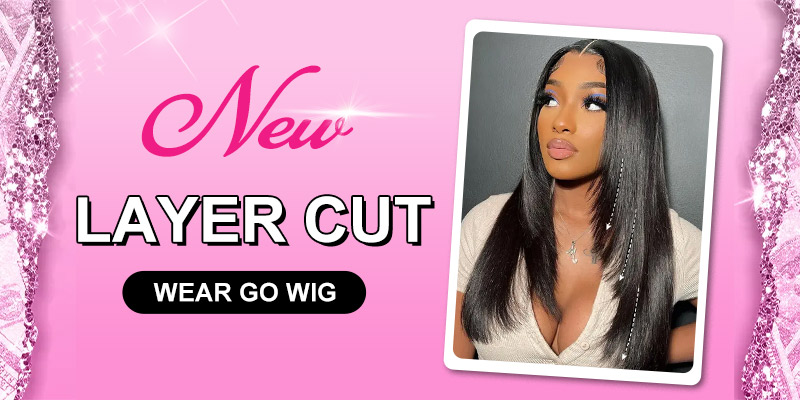 New Layer Cut Wear Go Wig introduction