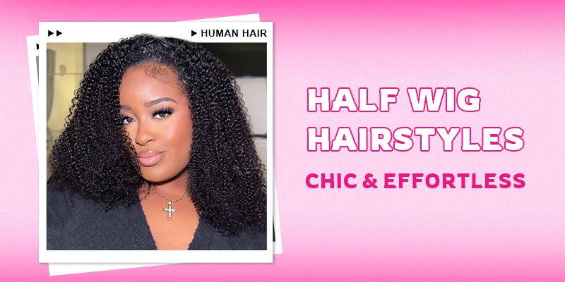 half wig hairstyles