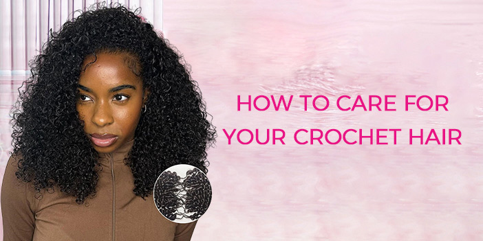 how to care for your crochet hair